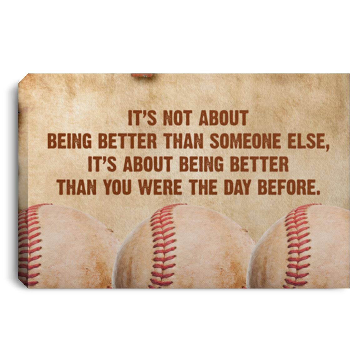 Basketball It's Not About Being Better Canvas, White, 0.75'' Framed Canvas