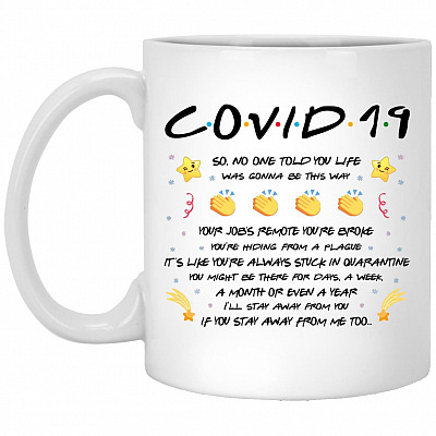 9VT. UU TIEN Covid 19 So No One Told You, White, 11 oz. White Mug