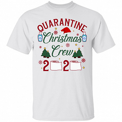 Quarantined Christmas Crew 2020 T-Shirt - Funny Toilet Paper Hand Sanitized Family Holiday Shirt, White, Unisex T-Shirt