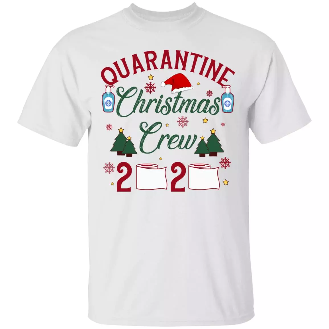 Quarantined Christmas Crew 2020 T-Shirt - Funny Toilet Paper Hand Sanitized Family Holiday Shirt, White, Unisex T-Shirt