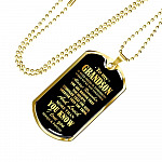 To My Grandson If Ever There Is Tomorrow When We're Not Together Dog Tag Pendant Necklace - Dog Tag (Gold Plated)