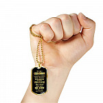 To My Grandson If Ever There Is Tomorrow When We're Not Together Dog Tag Pendant Necklace - Dog Tag (Gold Plated)