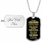 To My Grandson If Ever There Is Tomorrow When We're Not Together Dog Tag Pendant Necklace - Dog Tag (Silver)