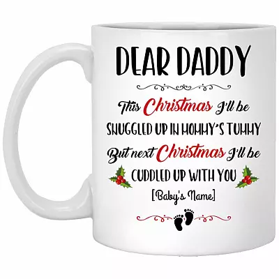 Personalized Dear Daddy, White, 11 oz. White Mug