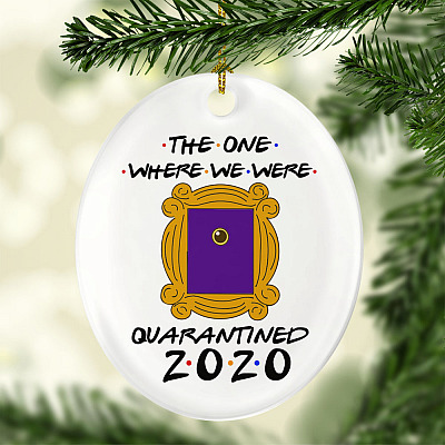The One Where We Were Quarantined Friend Frame Christmas Ornament - Holiday Flat Oval Ornament