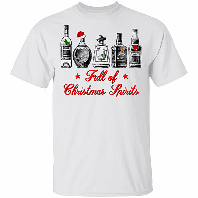 Full Of Christmas Spirits Shirt, White, Unisex T-Shirt