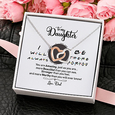 Dad To My Daughter I Will Always Be There For You Heartfelt Card Jewelry Gift Joined Interlocking Hearts Pendant Necklace