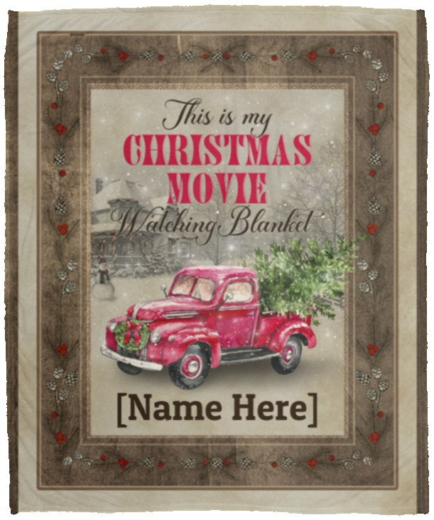 Personalized Red Truck This Is My Christmas Movie Watching Blanket Fleece Blanket - Mink Sherpa Blanket, White, Cozy Plush Fleece Blanket - 50x60