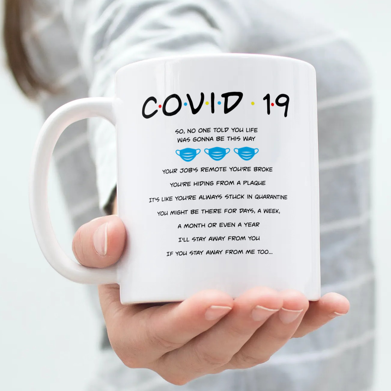 37 HG_ Covid 19 Friends (tee) mug 1