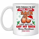 Personalized Even Though Not From Your Sack, White, 11 oz. White Mug