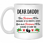 Dear Daddy Mug, White, 11 oz. White Mug Dear Daddy Mug, White, 11 oz. White Mug