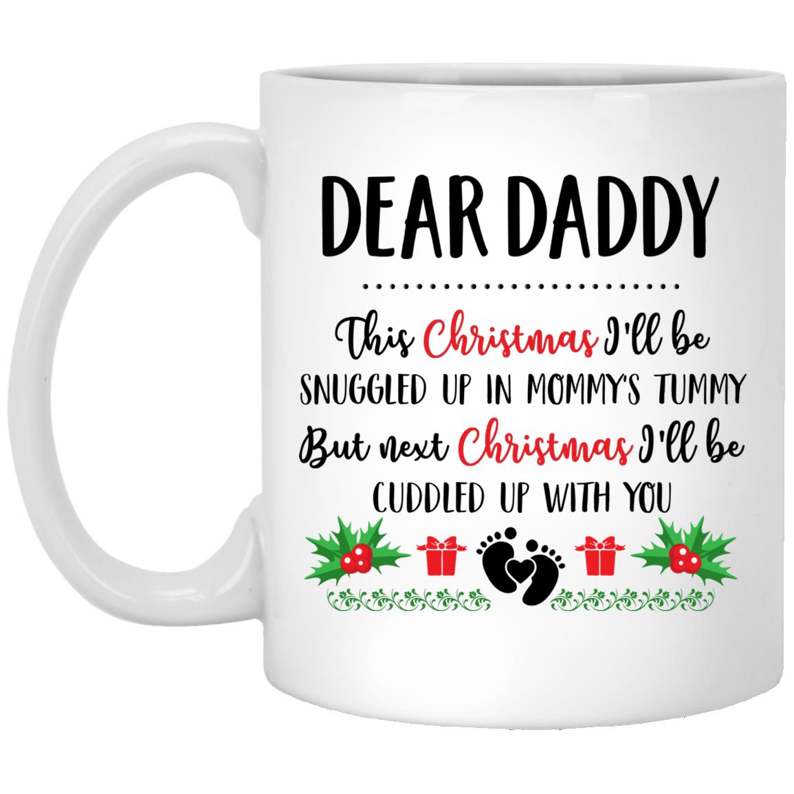 Dear Daddy Mug, White, 11 oz. White Mug Dear Daddy Mug, White, 11 oz. White Mug