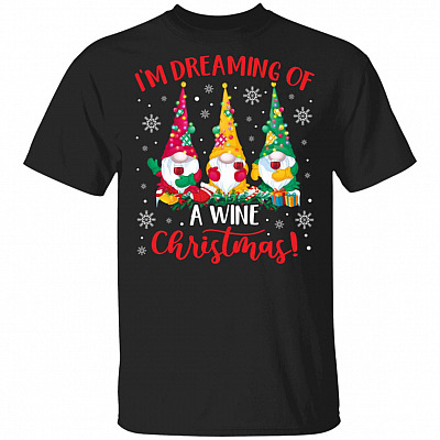 I'm Dreaming Of A Wine, Black, Unisex T-Shirt