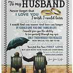 To My Husband Never Forget That, White, Cozy Plush Fleece Blanket - 50x60