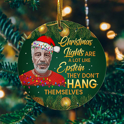 Alternative view of Christmas Lights Are A Lot Like Epstein They Don't Hang Themselves Circle Christmas Tree Ornament Keepsake