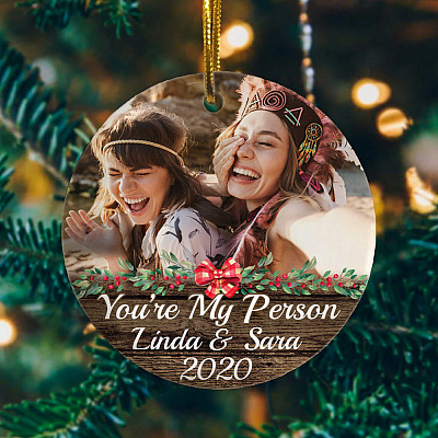 Personalized Custom Photo Best Friends Christmas You Are My Person Bestie Holiday Circle Ornament - Gift For Friends