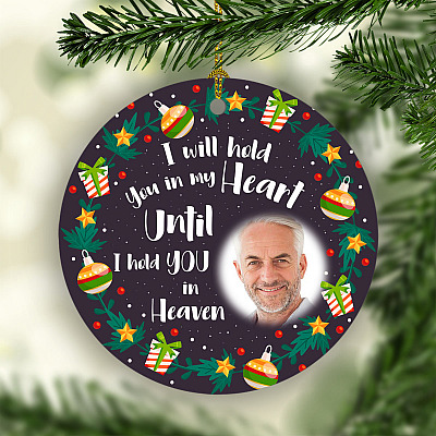 Custom Photo I Will Hold You In My Heart Decorative Christmas Ornament - Memorial Flat Circle Ornament