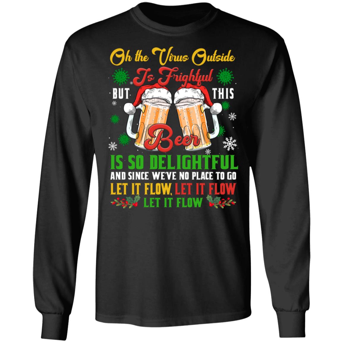 Oh The Virus Outside Is Frightful, Black, Long Sleeve