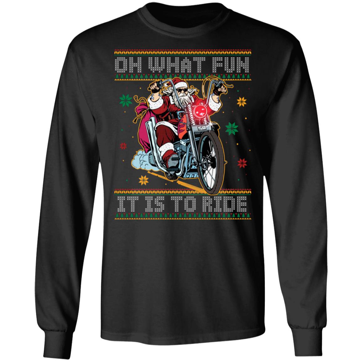 Oh What Fun It Is To Ride Hoodie, Black, Long Sleeve