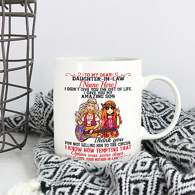 Alternative view of Personalized to My Dear Daughter in Law I Gave You My Amazing Son Gift from Mother in Law Ceramic Coffee Mug