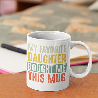 Alternative view of My Favorite Daughter Bought Me This Mug Ceramic White Coffee Mug - Beer Stein - Water Bottle - Color Changing Mug