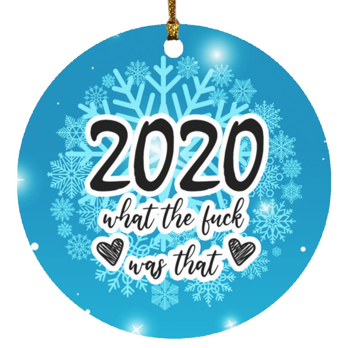 2020 What the Fuck Was That, White, Circle Ornament