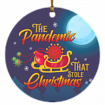 The Pandemic That Stole Christmas 2020 Quarantined Christmas Ornament Keepsake - Holiday Flat Circle Ornament, White, Circle Ornament