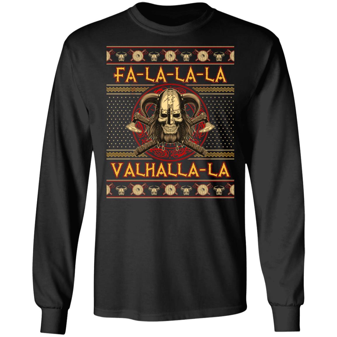 Fa La La La Valhalla La Viking Ugly, Black, Long Sleeve Fa La La La Valhalla La Viking Ugly, Black, Long Sleeve