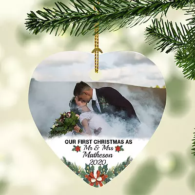Personalized Custom Photo Our First Christmas As Mr And Mrs 2020 1st Christmas Together Heart Ornament