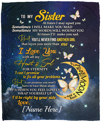 Personalized Gifts to My Sister at Times I May Upset You Fleece Blanket - Mink Sherpa Blanket - Woven Blanket, White, Cozy Plush Fleece Blanket - 50x60