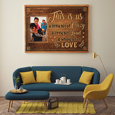 Alternative view of Custom Photo This Is Us a Little Bit of Crazy Wrapped Canvas Prints - Unframed Poster - Home Decor Wall Art