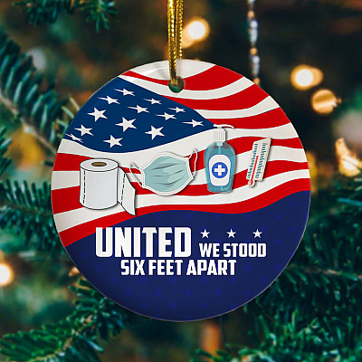 United We Stand Six Feet Apart American Flag 2020 Decorative Christmas Ornament - Holiday Ornament