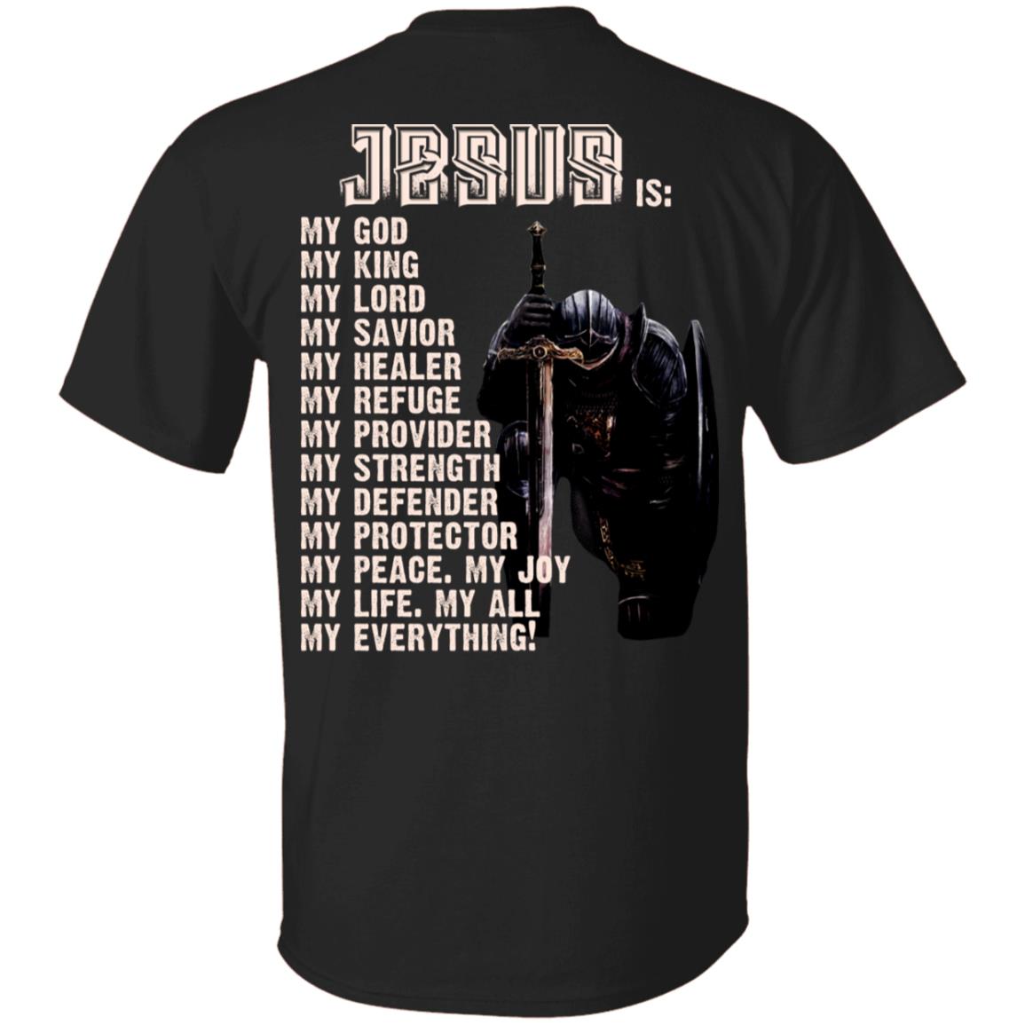 Jesus My God My King My Lord, Black, Unisex T-Shirt Jesus My God My King My Lord, Black, Unisex T-Shirt