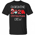 Quarantine 2020 Christmas Crew T-Shirt - Pandemic Christmas T-Shirt - Christmas 2020 T-Shirt, Black, Unisex T-Shirt