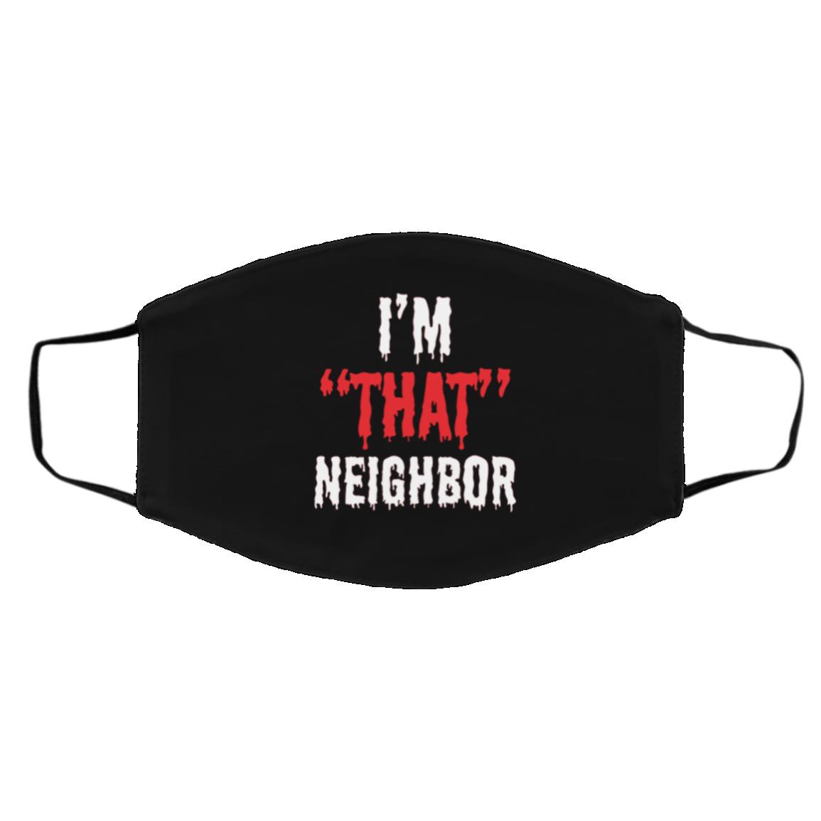 I'm That Neighbour Tik Tok, Black, Cloth Face Cover – Medium/Large