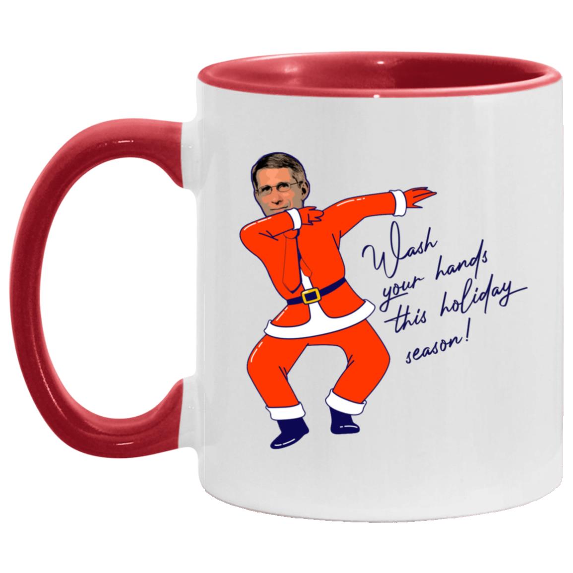 Wash Your Hand Dr Fauci, White/Red, 11 oz. Accent Mug