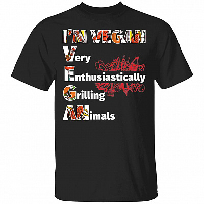 I'm Vegan Very Enthusiastically Shirt, Black, Unisex T-Shirt