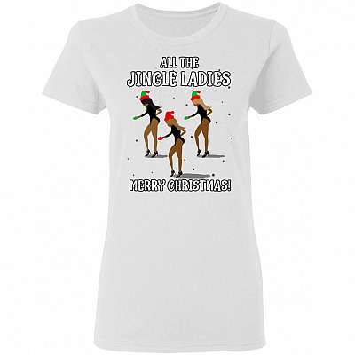 All The Jingle Ladies Shirt, White, Ladies T-Shirt