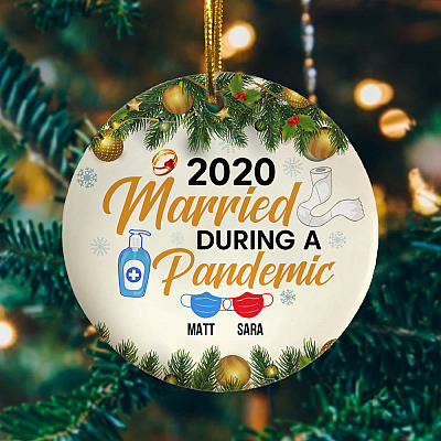 Personalized Married During a Pandemic Quarantined 2020 Christmas Ornament Keepsake - Holiday Ornament