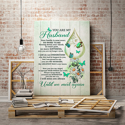 Alternative view of Memorial Gifts For Loss Of Husband Framed Canvas - Your Battle Is Now Over Unframed Poster