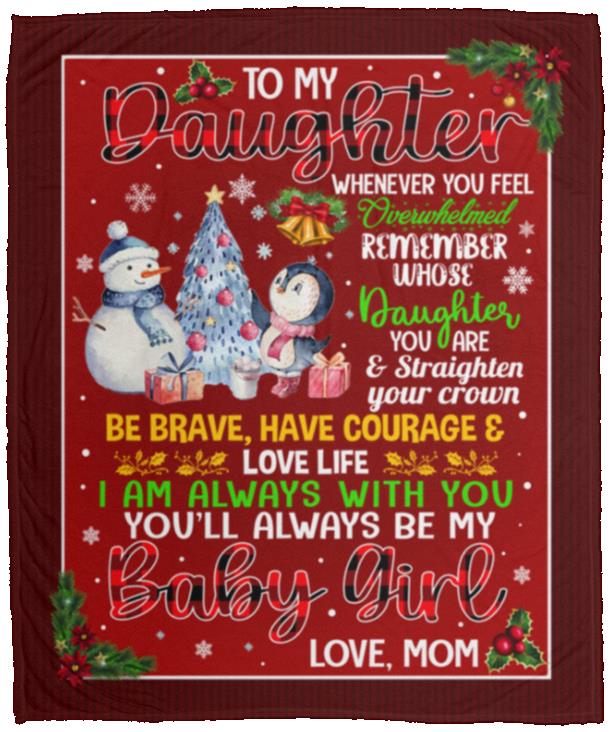 To My Daughter Whenever You Feel, White, Cozy Plush Fleece Blanket - 50x60