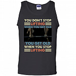 You Don't Stop Lifting When, Black, Unisex Tank Top You Don't Stop Lifting When, Black, Unisex Tank Top