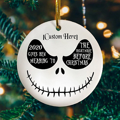 Alternative view of Personalized 2020 Gives New Meaning To The Nightmare Before Christmas Jack Skellinton Circle Christmas Ornament