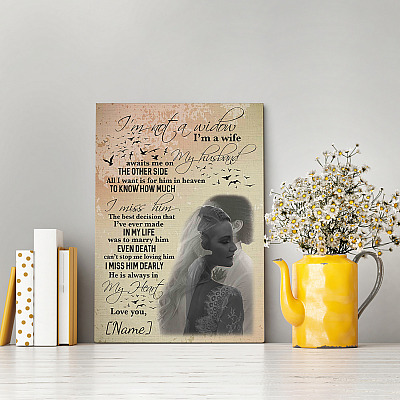 Alternative view of Personalized Memorial Gifts For Loss Of Husband Framed Canvas - I'm Not A Widow My Husband Awaits Unframed Poster