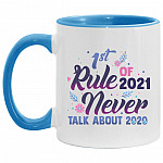 1st Rule of 2021 Accent Mug, White/Light Blue, 11 oz. Accent Mug