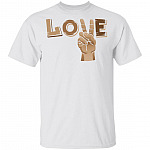 Peace Love - Racial Justice T-Shirt, White, Unisex T-Shirt Peace Love - Racial Justice T-Shirt, White, Unisex T-Shirt