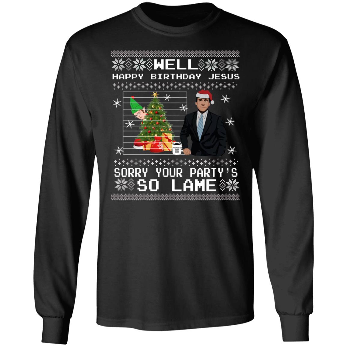 Well Happy Birthday Jesus Hoodie, Black, Long Sleeve