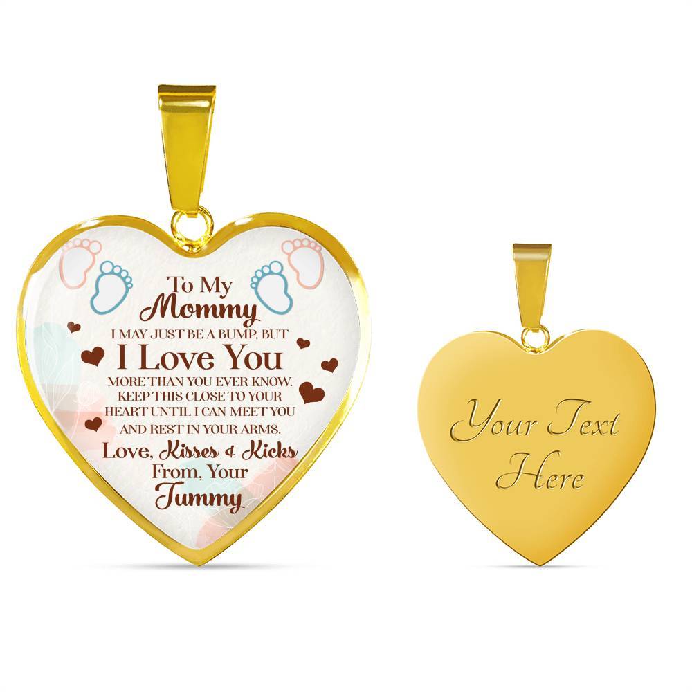 To My Mommy I May Just Be A Bump But I Love You More Than You Ever Know Luxury Heart Pendant Necklace - Heart Luxury Necklace (Gold Plated)