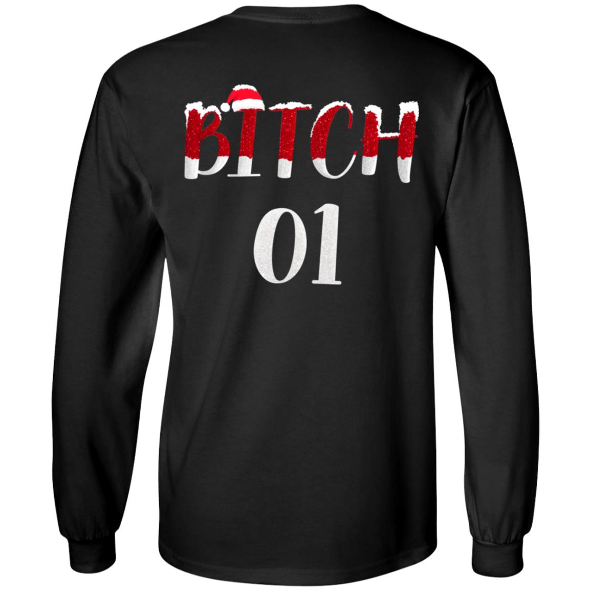 Bitch 01 Christmas Matching Couple Best Friends Plain Front - Print On Back Only Hoodie - Sweatshirt - Long Sleeve, Black, Long Sleeve Bitch 01 Christmas Matching Couple Best Friends Plain Front - Print On Back Only Hoodie - Sweatshirt - Long Sleeve, Black, Long Sleeve
