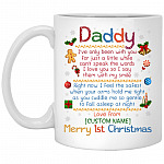 Personalized Daddy I've Only Been, White, 11 oz. White Mug